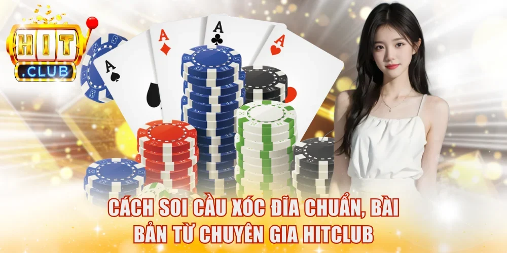 Cách soi cầu xóc đĩa chuẩn