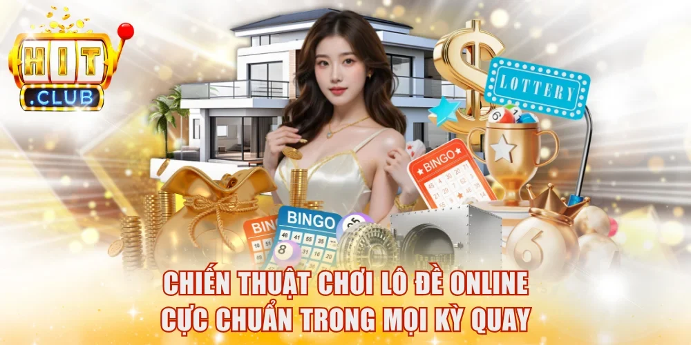 Chiến thuật chơi lô đề online