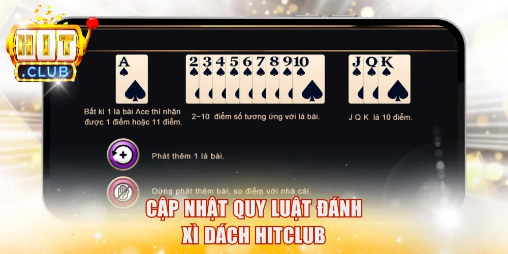 Luật chơi game HitClub Blackjack dễ hiểu