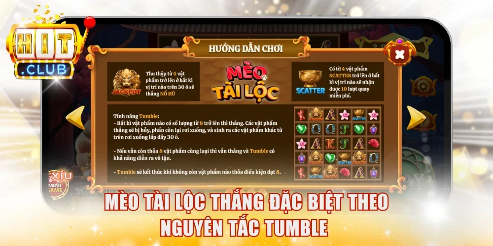 Mèo tài lộc thắng đặc biệt theo nguyên tắc Tumble 