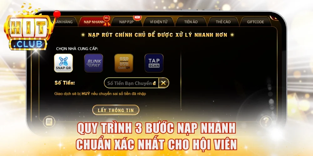 Quy trình 3 bước nạp nhanh chuẩn xác nhất cho hội viên