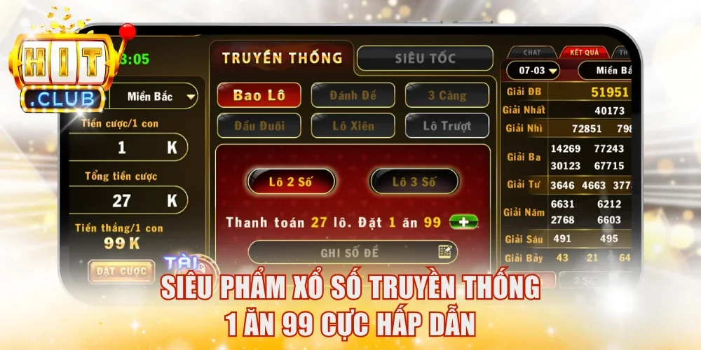 Siêu phẩm xổ số truyền thống 1 ăn 99 cực hấp dẫn