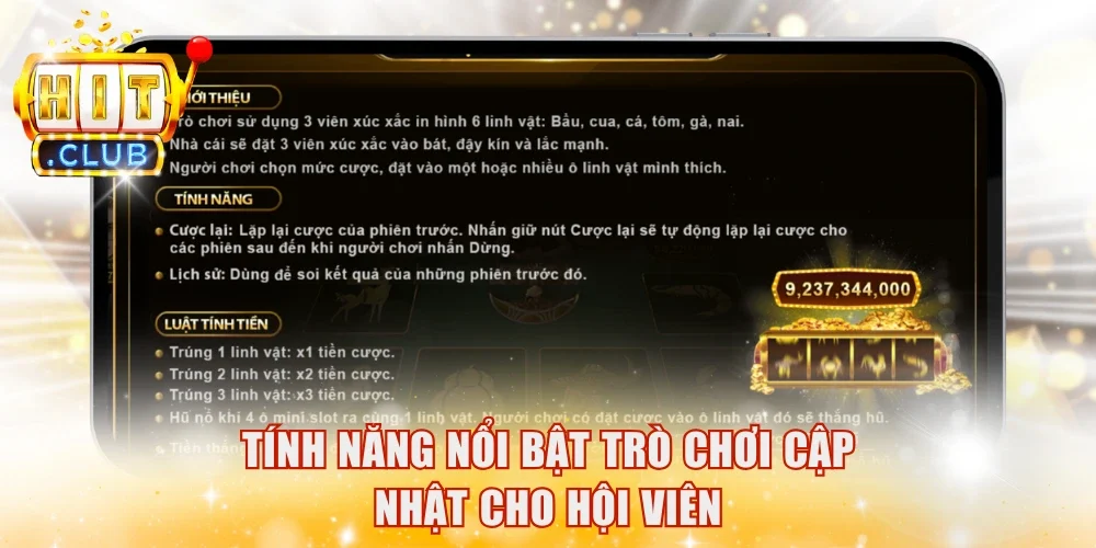 Tính năng nổi bật trò chơi cập nhật cho hội viên