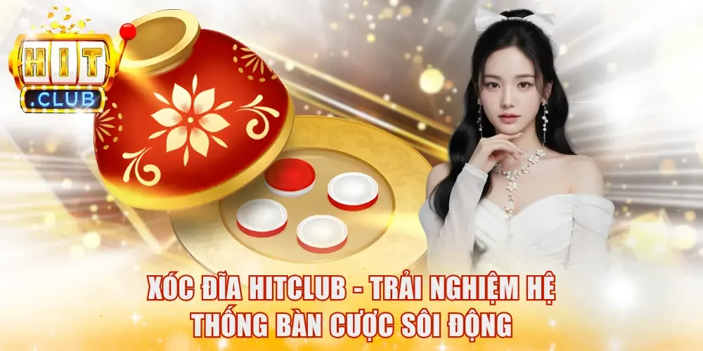 Xóc Đĩa HitClub
